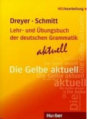Lehr-und Übungsbuch der deutschen Grammatik - aktuell