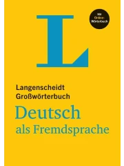 Langenscheidt Großwörterbuch Deutsch als Fremdsprache / Немски тълковен речник