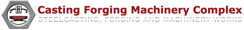 Casting Forging Machinery Complex