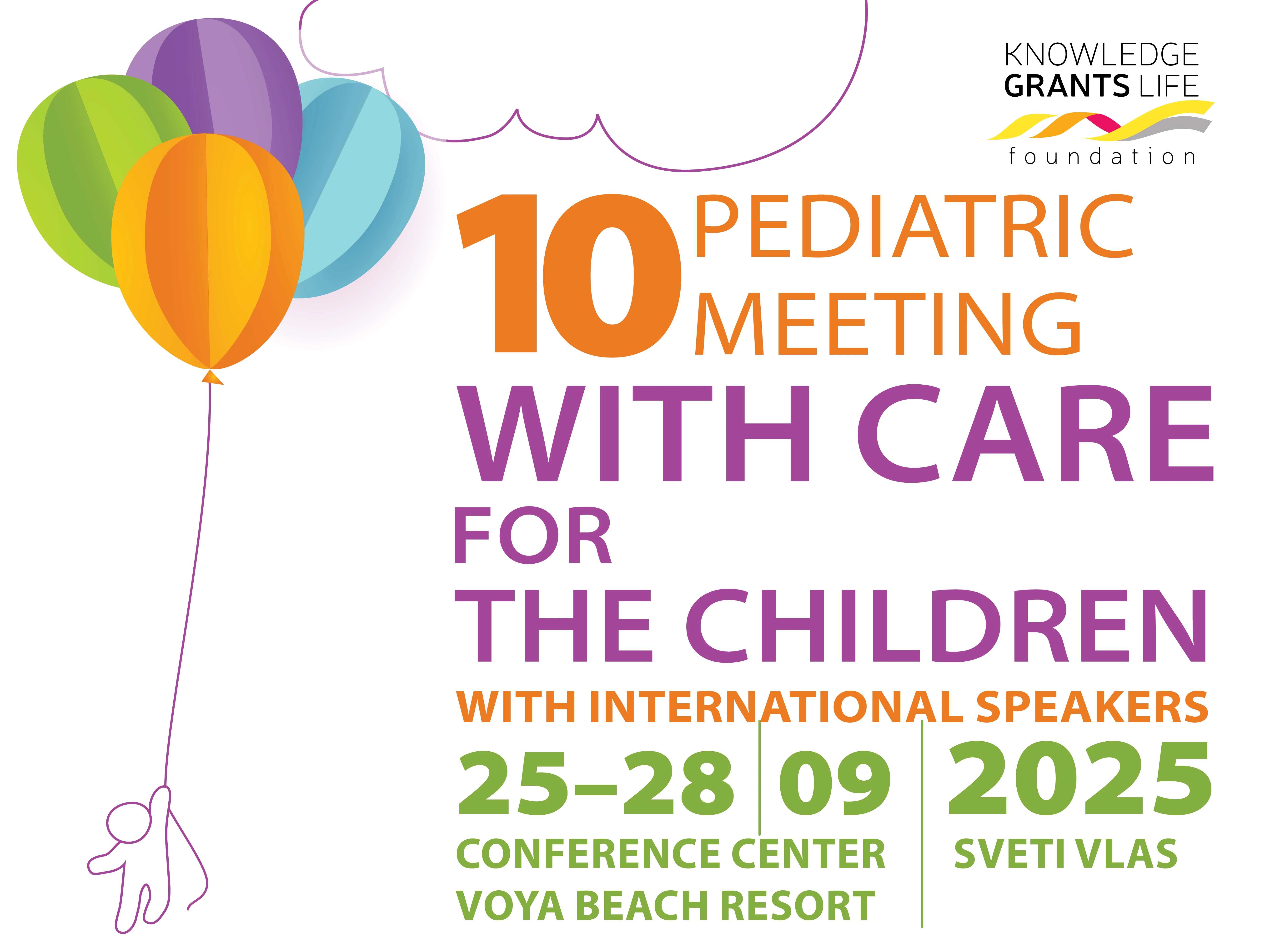 Tenth Pediatric Meeting “With Care for the Children”, with international speakers