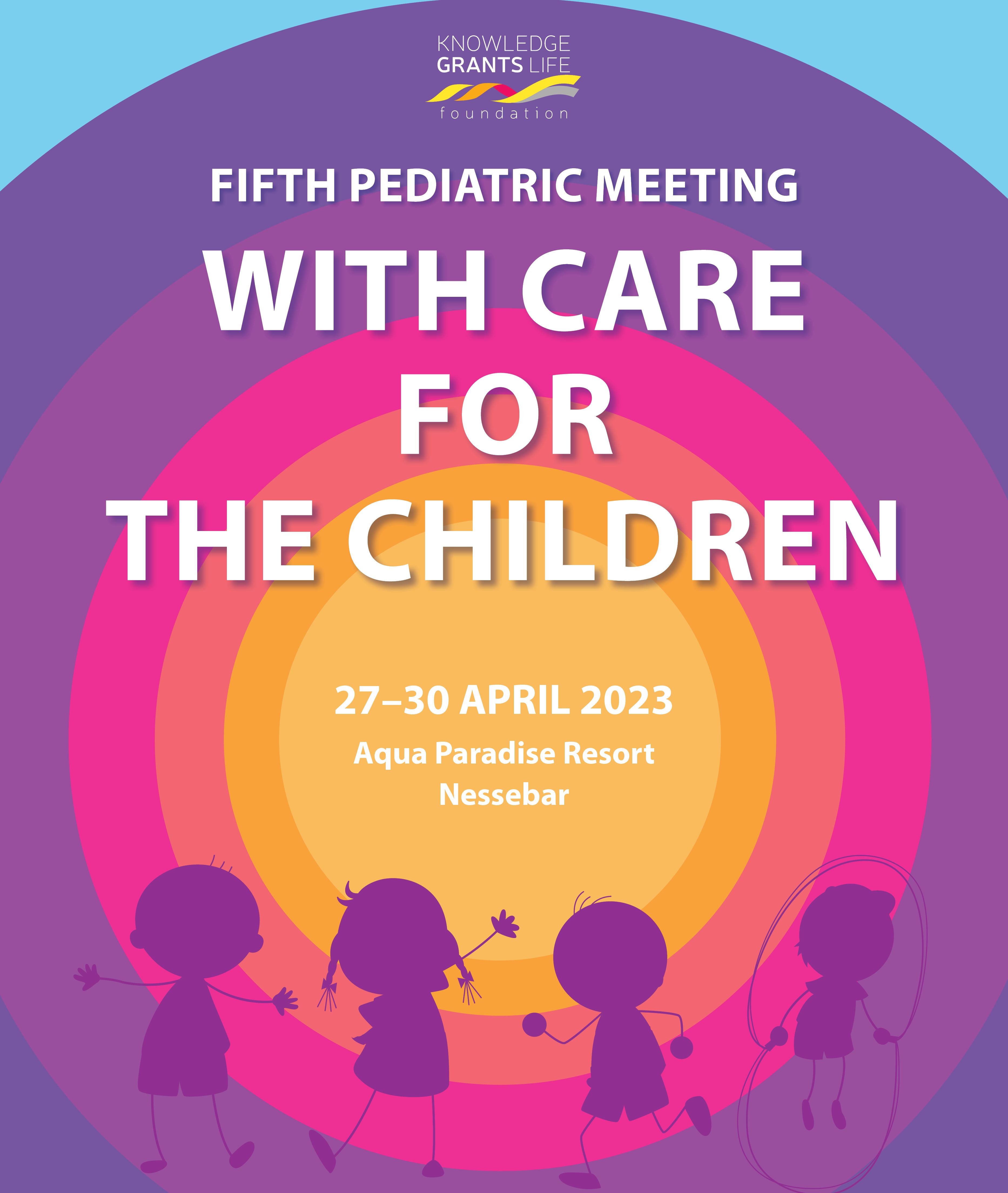 Fifth Pediatric Meeting “With Care for the Children”