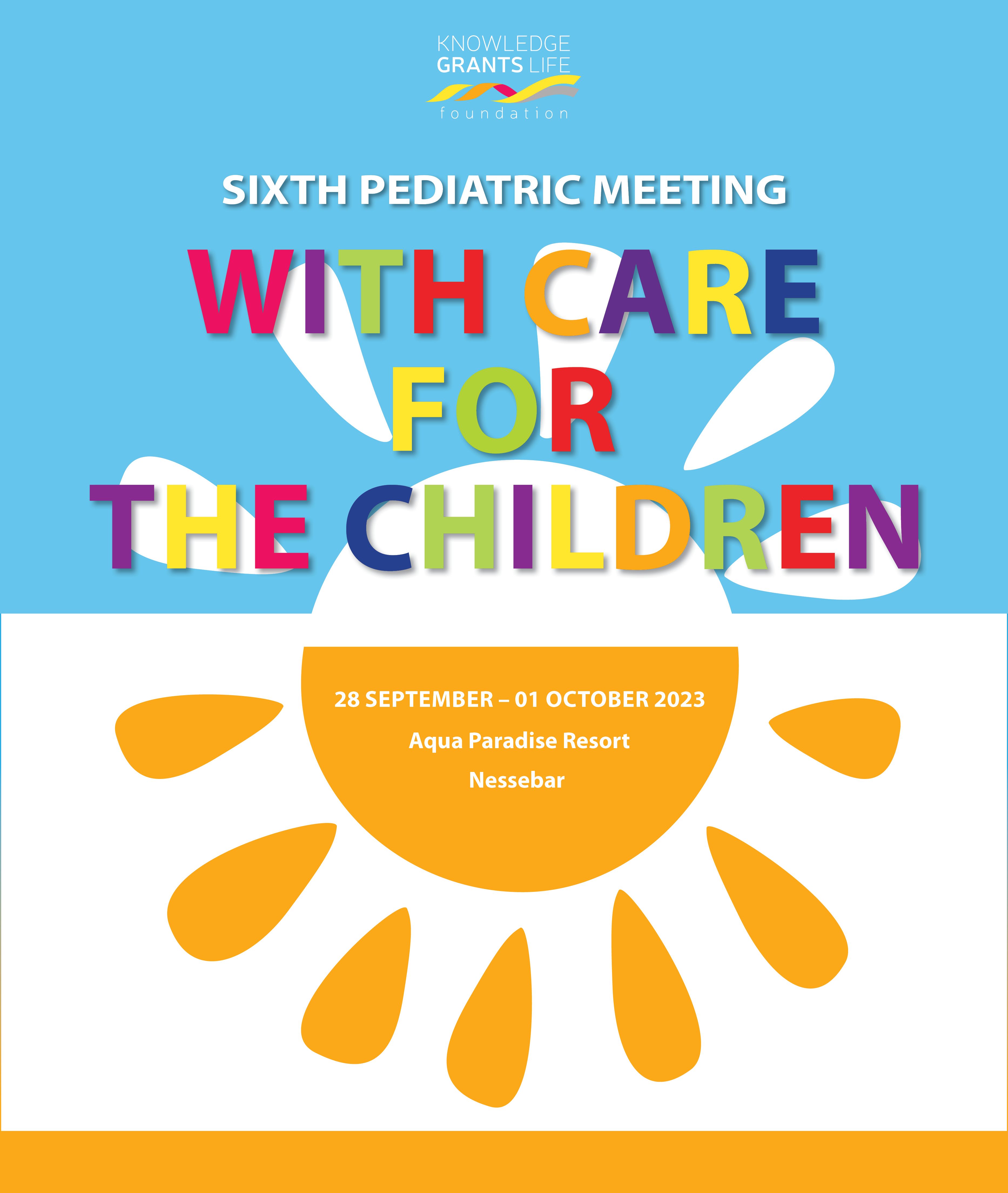 Sixth Pediatric Meeting “With Care for the Children”