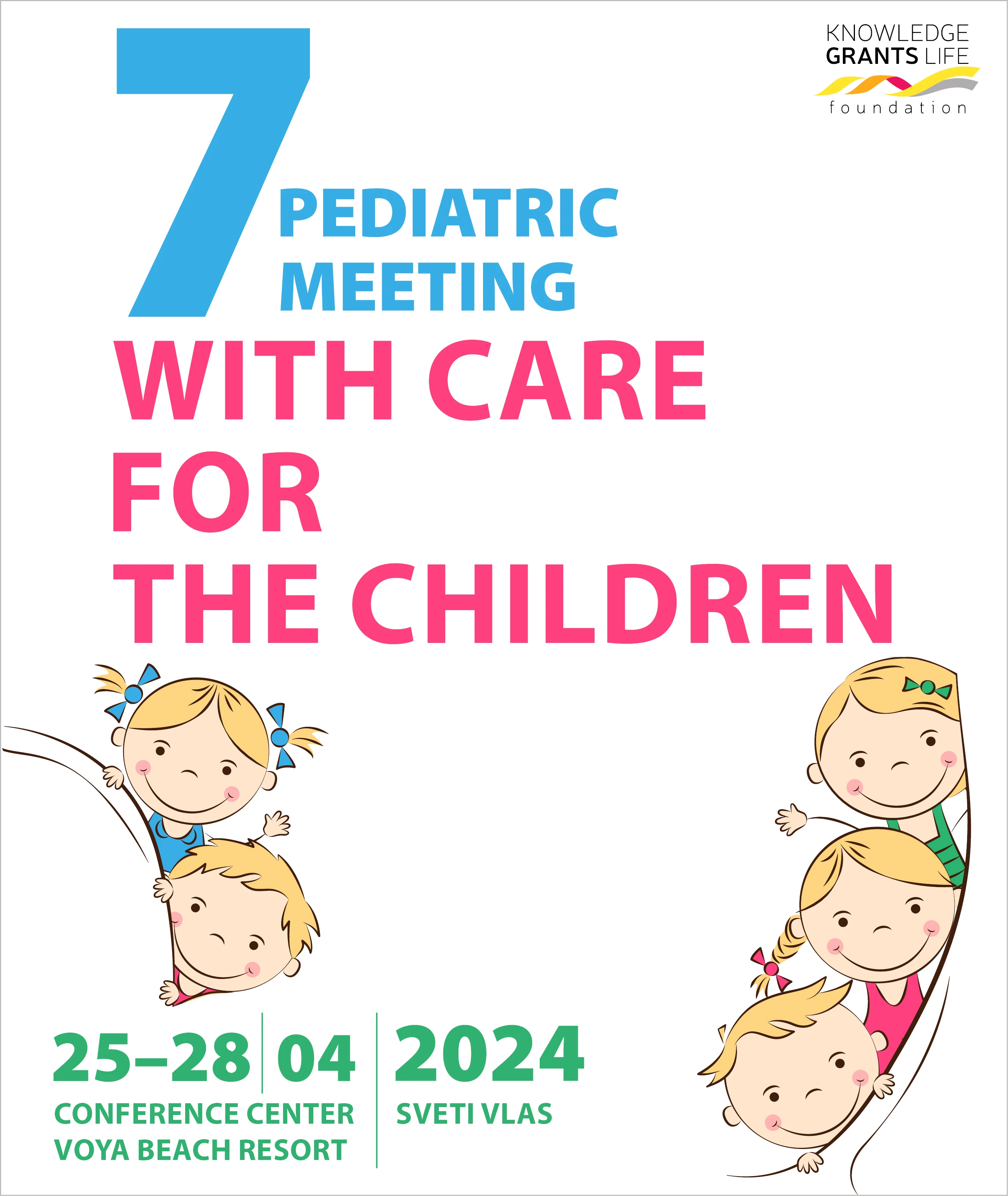 Seventh pediatric meeting "With care for the children"