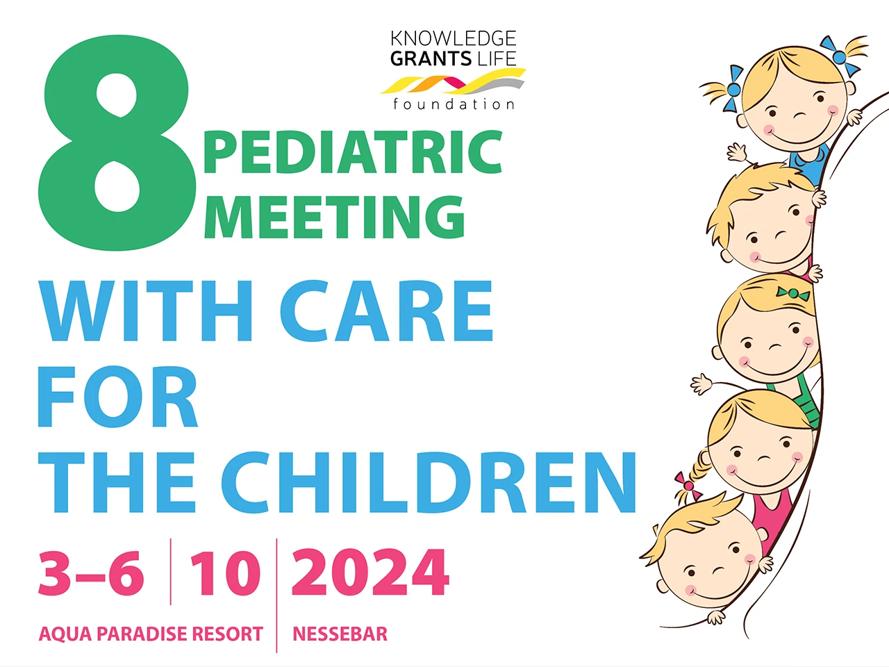 Eight Pediatric Meeting “With Care for the Children”