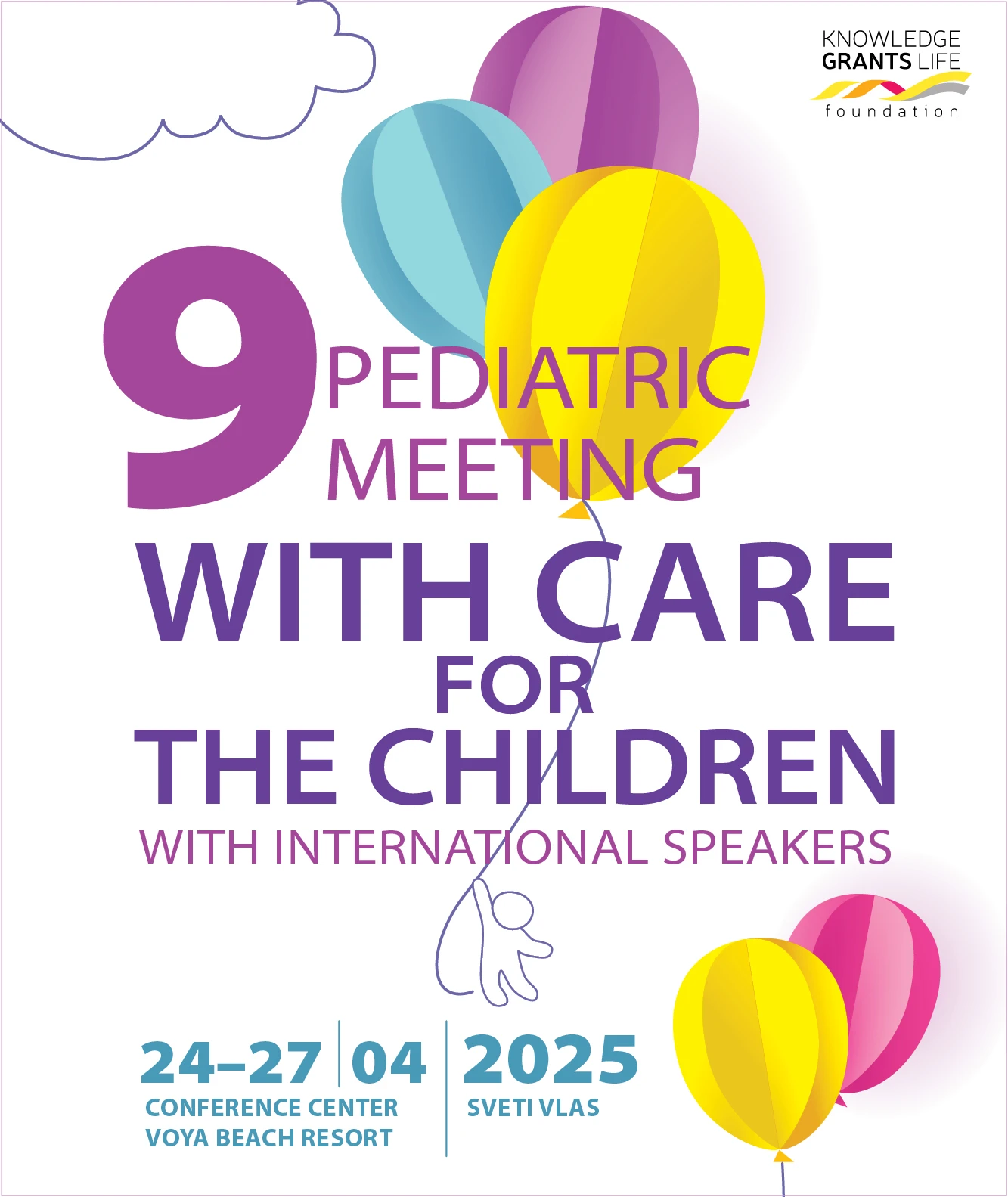 Ninth Pediatric Meeting “With Care for the Children”, with international speakers