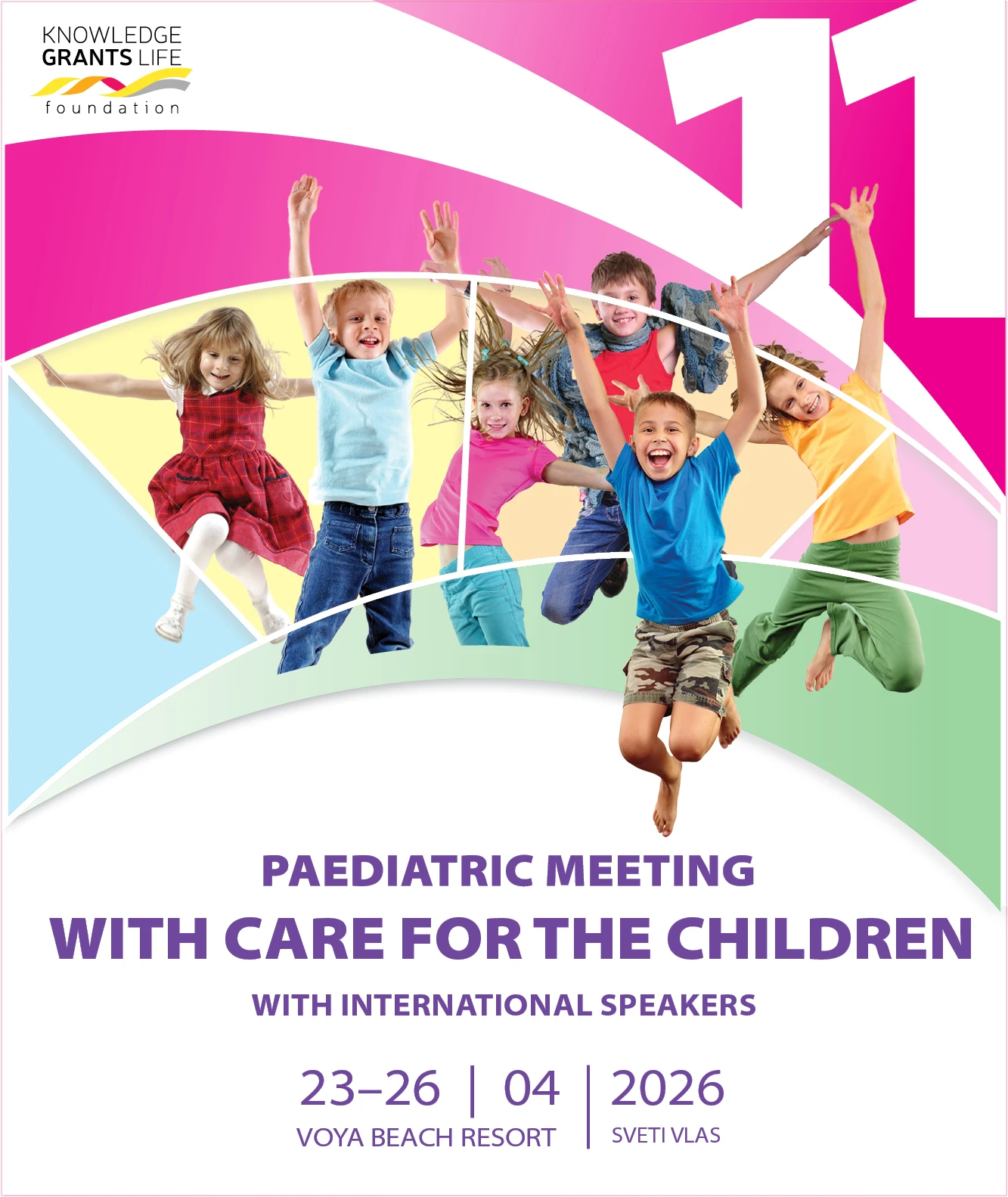 Eleventh Pediatric Meeting “With Care for the Children”, with international speakers