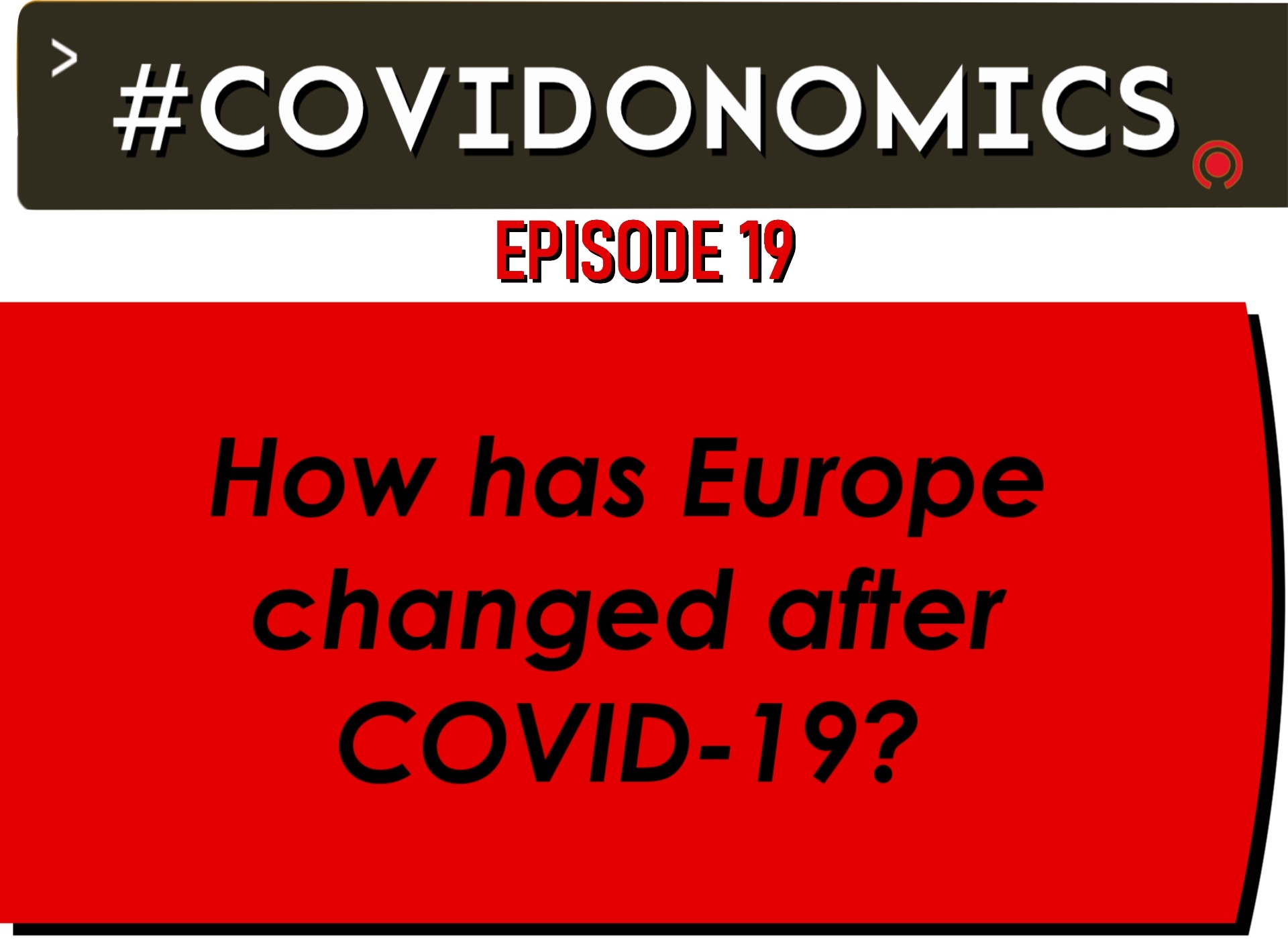 How has Europe changed after COVID- 19?