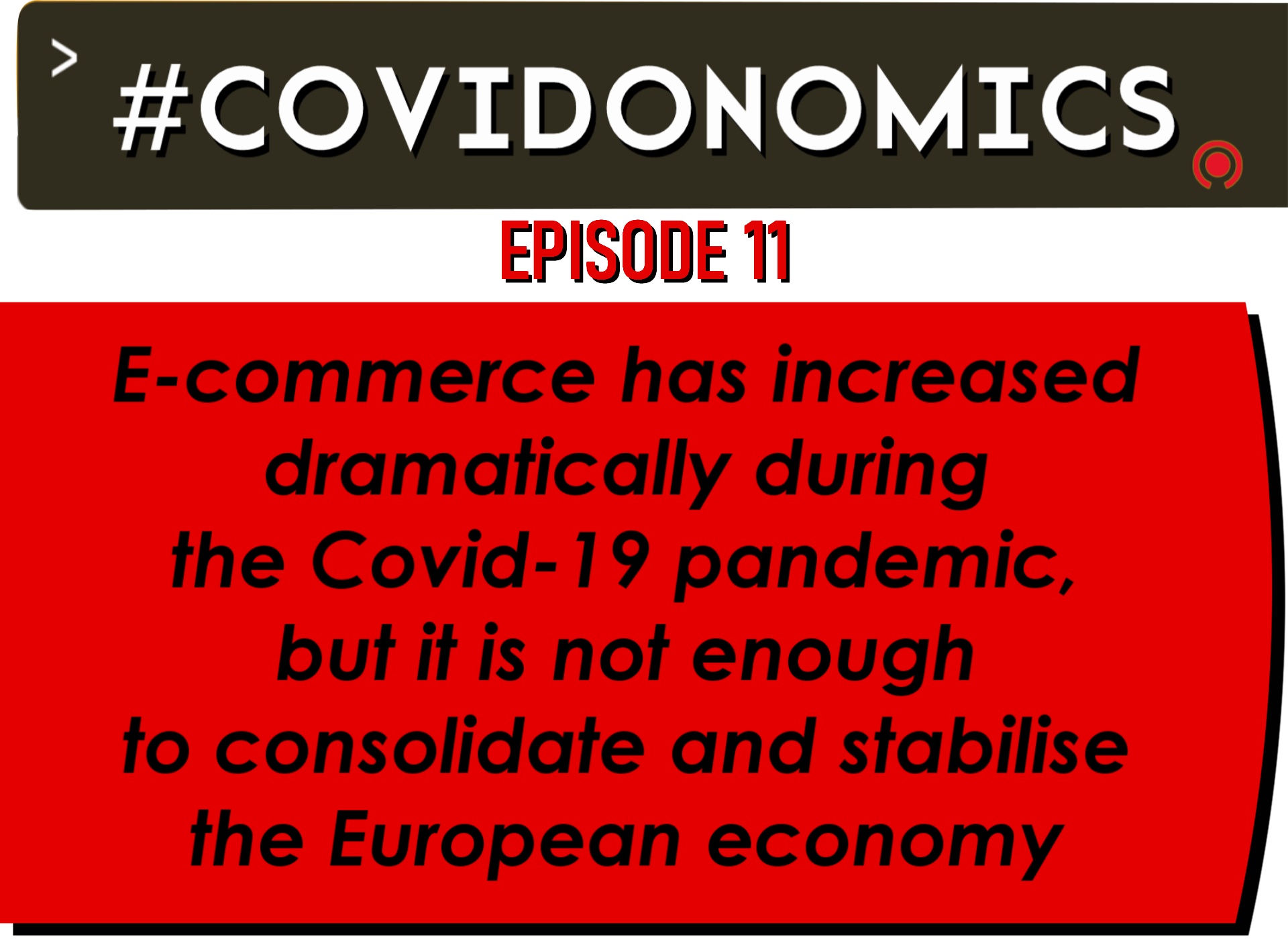 E-commerce has increased dramatically during the #COVID19 pandemic, but it is not enough to consolidate and stabilise the European economy